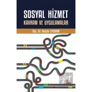 Sosyal Hizmet Kavram ve Uygulamalar