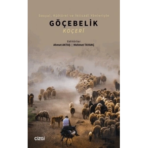 Sosyal, Kültürel ve İktisadi Yönleriyle Göçebelik - Koçeri