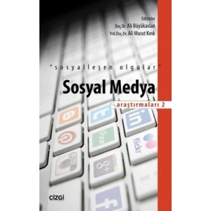 Sosyal Medya Araştırmaları - 2
