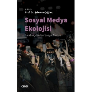 Sosyal Medya Ekolojisi