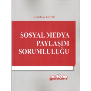 Sosyal Medya Paylaşım Sorumluluğu - Gökhan Taneri