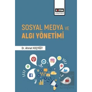 Sosyal Medya ve Algı Yönetimi
