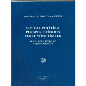 Sosyal Politika Perspektifinden Yerel Yönetimler - Halis Yunus Ersöz