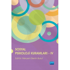 Sosyal Psikoloji Kuramları - IV