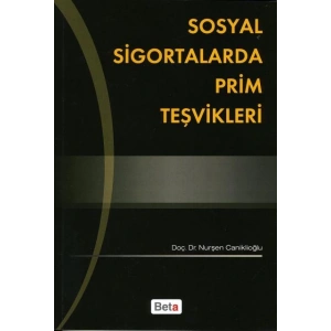 Sosyal Sigortalarda Prim Teşvikleri
