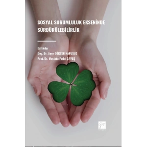 Sosyal Sorumluluk Ekseninde Sürdürülebilirlik