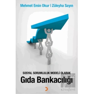 Sosyal Sorumluluk Modeli Olarak Gıda Bankacılığı