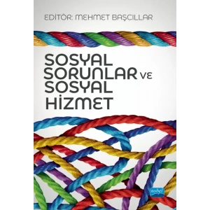 Sosyal Sorunlar ve Sosyal Hizmet