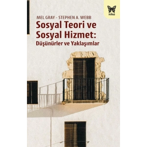 Sosyal Teori ve Sosyal Hizmet