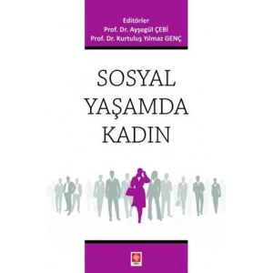 Sosyal Yaşamda Kadın Ayşegül Çebi