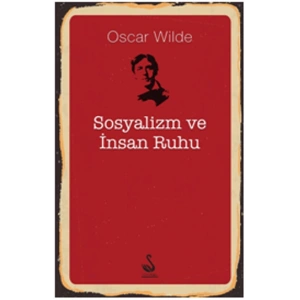 Sosyalizm Ve İnsan Ruhu
