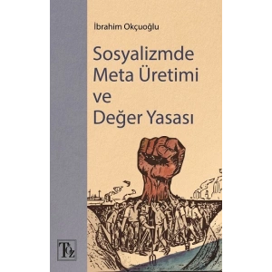 Sosyalizmde Meta Üretimi ve Değer Yasası
