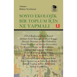 Sosyo Ekolojik Bir Toplum İçin Ne Yapmalı