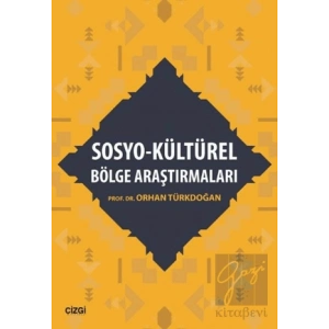 Sosyo - Kültürel Bölge Araştırmaları