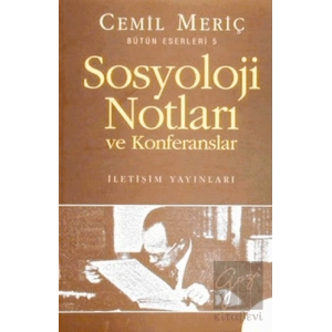Sosyoloji Notları ve Konferanslar