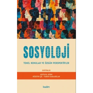 Sosyoloji Temel Konular ve Özgün Perspektifler