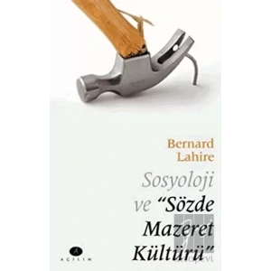 Sosyoloji ve Sözde Mazeret Kültürü