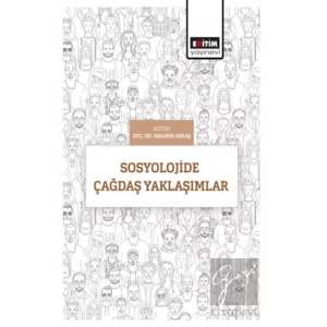 Sosyolojide Çağdaş Yaklaşımlar