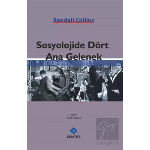 Sosyolojide Dört Ana Gelenek