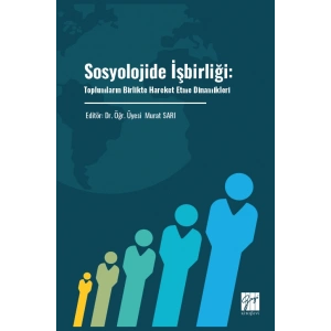 Sosyolojide İşbirliği: Toplumların Birlikte Hareket Etme Dinamikleri