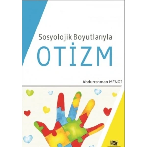 Sosyolojik Boyutlarıyla Otizm