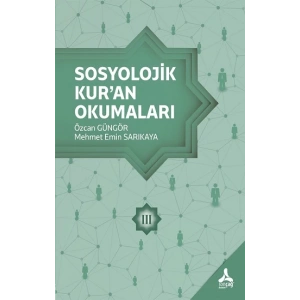 Sosyolojik Kuran Okumaları 3
