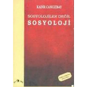 Sosyolojiler Değil Sosyoloji