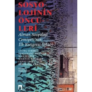 Sosyolojinin Öncüleri