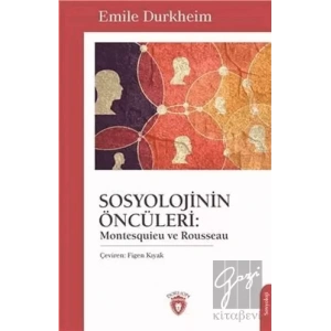 Sosyolojinin Öncüleri: Montesquieu ve Rousseau