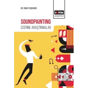 Soundpainting Üzerine Araştırmalar