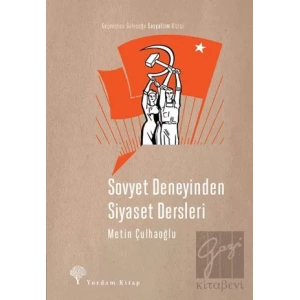 Sovyet Deneyinden Siyaset Dersleri