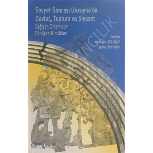 Sovyet Sonrası Ukraynada Devlet, Toplum ve Siyaset