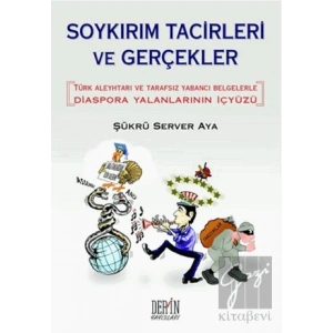 Soykırım Tacirleri ve Gerçekler