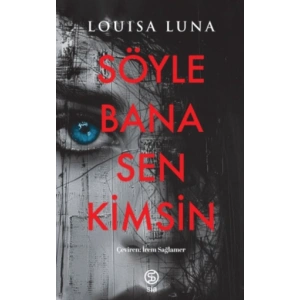 Söyle Bana Sen Kimsin