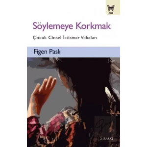 Söylemeye Korkmak