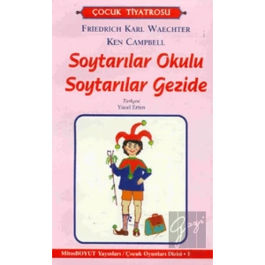Soytarılar Okulu Soytarılar Gezide