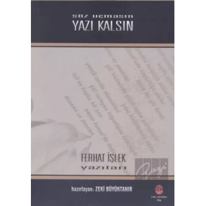 Söz Uçmasın Yazı Kalsın