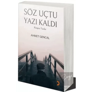 Söz Uçtu Yazı Kaldı