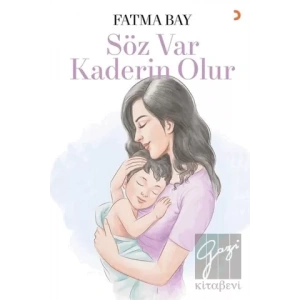 Söz Var Kaderin Olur