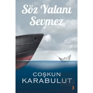Söz Yalanı Sevmez