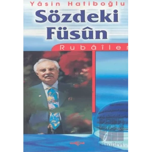 Sözdeki Füsun: Rubailer