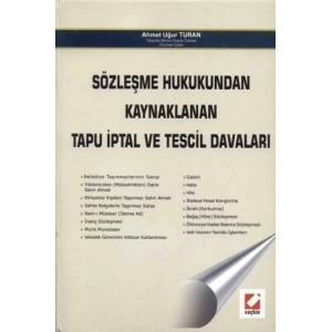 Sözleşme Hukukundan Kaynaklanan Tapu İptal ve Tescil Davaları