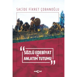 Sözlü Edebiyat ve Anlatım Tutumu