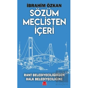 Sözüm Meclisten İçeri