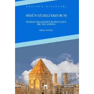 Sözün Güzeli Erzurum