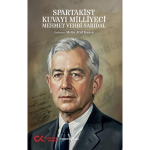 SPARTAKİS KUVAYI MİLLİYECİ MEHMET VEHBİ SARIDAL