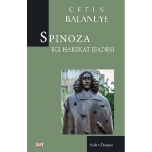 Spinoza Bir Hakikat İfadesi