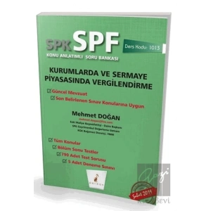 SPK - SPF Kurumlarda ve Sermaye Piyasasında Vergilendirme Konu Anlatımlı Soru Bankası