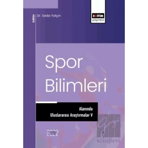 Spor Bilimleri Alanında Uluslararası Araştırmalar V