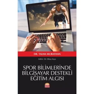 Spor Bilimlerinde Bilgisayar Destekli Eğitim Algısı